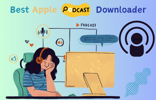 Best Apple Podcast Downloaders