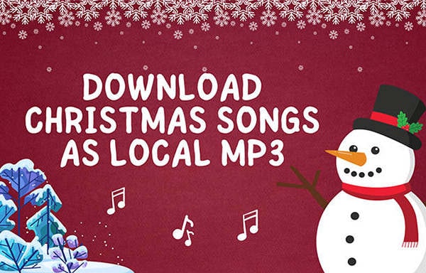Download Christmas Songs as Local MP3