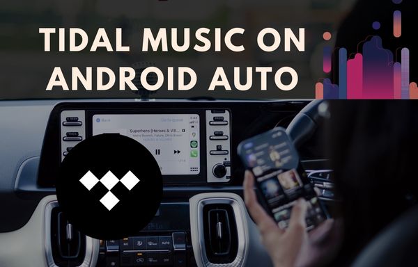 use tidal with android auto